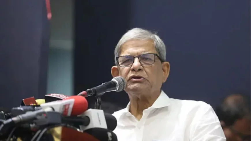 আপনি সব কিছু নিয়েই কথা বলেছেন, কেবল নির্বাচনের রোডম্যাপ বাদে: মির্জা ফখরুল