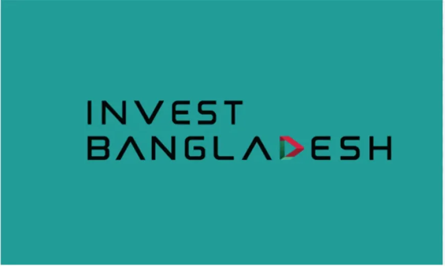 ‘ইনভেস্ট বাংলাদেশ’ দেশের শীর্ষ বিনিয়োগ উন্নয়ন সংস্থা হিসেবে কার্যক্রম শুরু করেছে
